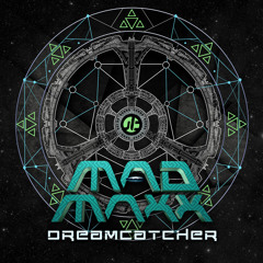 Mad Maxx - Dreamcatcher
