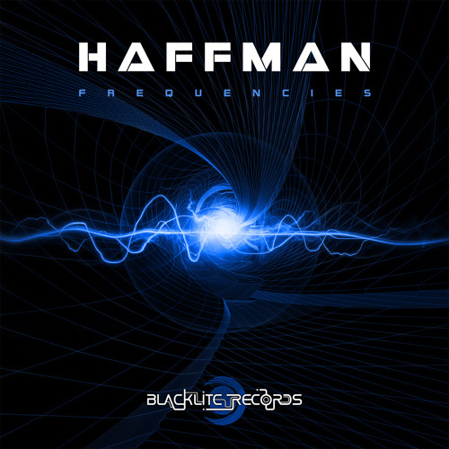 HAFFMAN - FREQUENCIES EP [Full Album] [Psychedelic trance]]