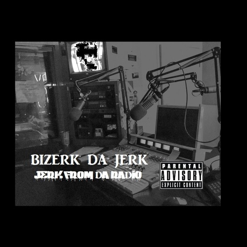 Bizerk Da Jerk - Bump It Feat. Slip Capone