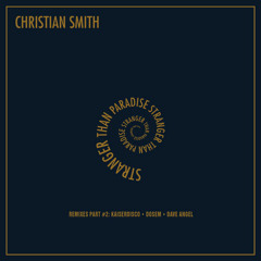Christian Smith : Who You Are (Dosem Remix) @ Tronic