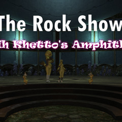 Final Fantasy XIV - The Rock Show at Mih Khetto's Amphitheatre