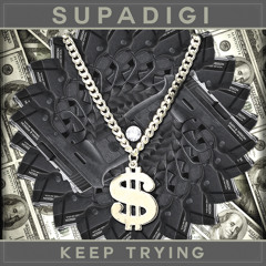 Keep Trying [OUT NOW]