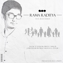 Rama Raditya feat. Reza Nahoe - Don't You Worry Child (Swedish House Mafia Cover)