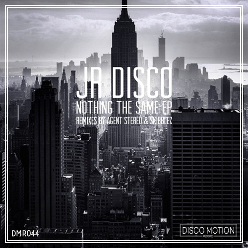 JR Disco - Nothing the Same (Skibblez 'So Addicted' Remix)