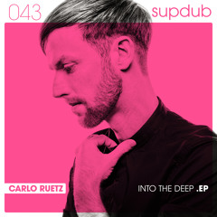 Carlo Ruetz - Into The Deep .original