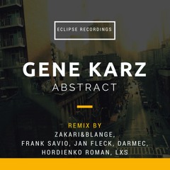 Gene Karz - Abstract (Jan Fleck Remix)