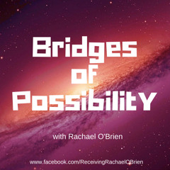 Bridges  of Possibility