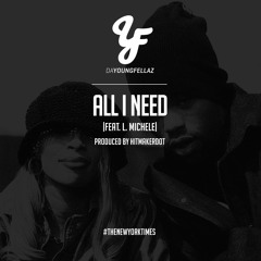 All I Need (feat. L. Michele) - Mary J. Blige/Method Man Tribute