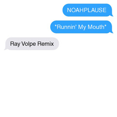 NOAHPLAUSE - Runnin' (Ray Volpe Remix)