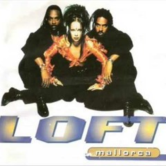 Loft - Mallorca 2k15 (Botoxx & Tom Belmond Bootleg)