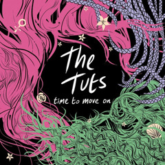 The Tuts - Dump Your Boyfriend (live)