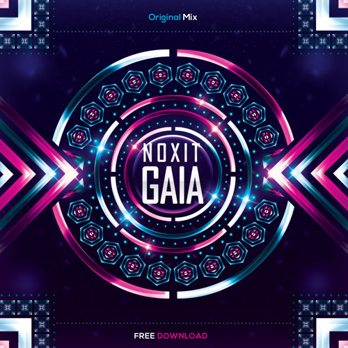 Noxit - Gaia (Original Mix)
