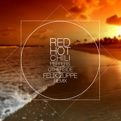 Red Hot Chili Peppers - Otherside (Felix Zuppe Remix)