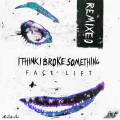 I Think I Broke Something - To Hell (Father Remix)