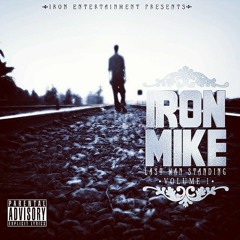 6. Iron Mike -I SEE THEM HATING