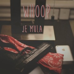 Whoop - Je Mula
