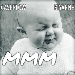 Cashflow x Kiyanne Hmm