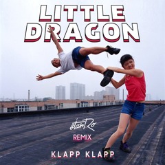 Little Dragon - Klapp Klapp (starRo Remix)