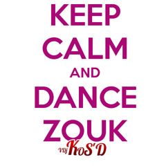 S01EP09 #RTT - KEEP CALM AND DANCE ZOUK By DJ KOS'D (JUIN 2015)