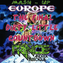 The Final Dirty Little Countdown - Andrea Buscaglia PrinceDj Mash - Up