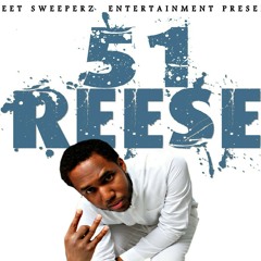 I Hit It 51 Reese x Fresh