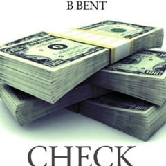 B Bent - Check