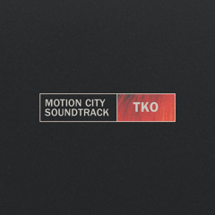 Motion City Soundtrack - TKO