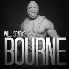 Will Sparks - Bourne [Louderz Remix]