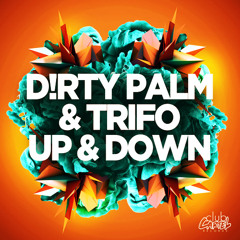 Dirty Palm & Trifo - Up & Down (Poukizer Remix)