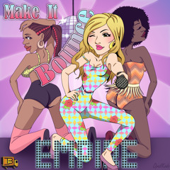 MAKE IT BOUNCE - EMPIRE I - PROD. BY @TRUCKBACKRECORD