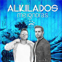 098 - ( DJ YAYO) - ME IGNORAS . ALKILADOS