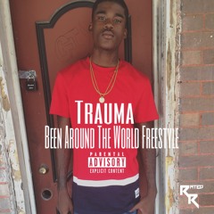 Trauma - Been Around The World Freestyle