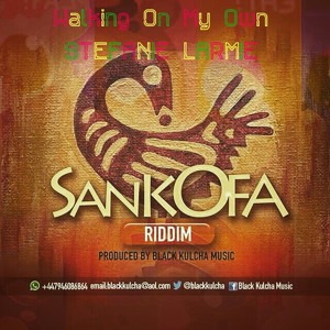 STEFANIE LARMIE - Walking On My Own (Sankofa Riddim) Prod. By Black Kulcha Music 2015