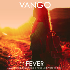 Fever (Maor Levi X Bebe Rexha X Tove Lo X Young Dro)