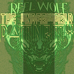 REEL WOLF - THE UNDERWORLD D∆RMXxX