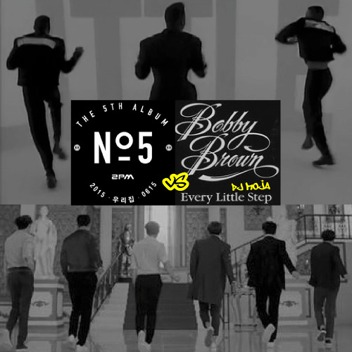 2PM - 우리집 (My House) VS Bobby Brown - Every Little Step