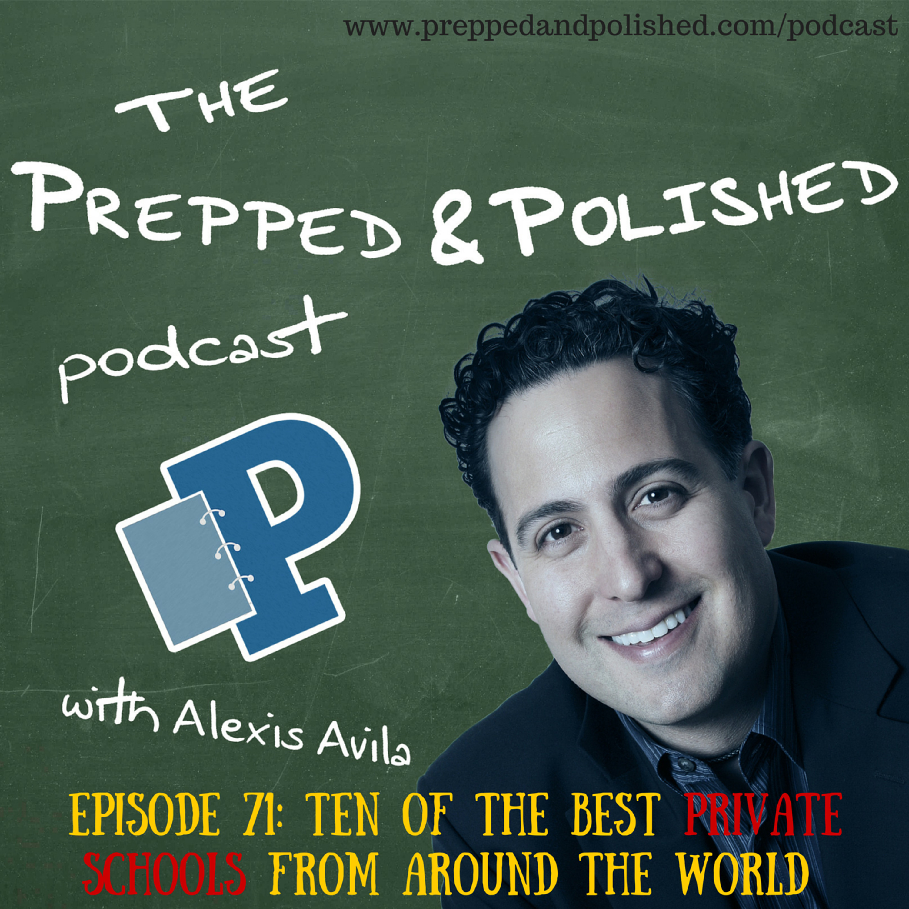 P&P Tutoring Tips Episode 71:  "Ten Best Private Schools from Around the World" episode artwork