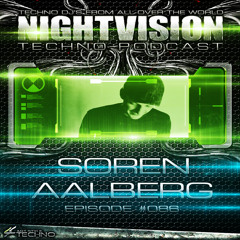 Soren Aalberg [DEN] - NightVision Techno PODCAST 86 pt2