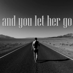 Let Her Go - Musikalisasi Puisi