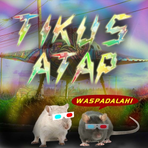 Tikus Atap - KAMI DATANG DARI KOTA