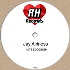 Jay Airiness - Nite Boogie (Rebel Hearts Records)