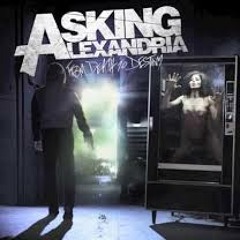 Asking Alexandria - The Death of Me