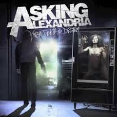 Asking Alexandria - The Death of Me