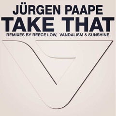Take That (Sunshine Remix) - Jurgen Paape PREVIEW