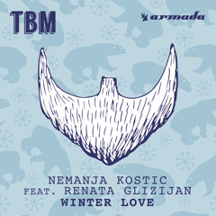 Nemanja Kostic Feat. Renata Glizijan - Winter Love [OUT NOW]