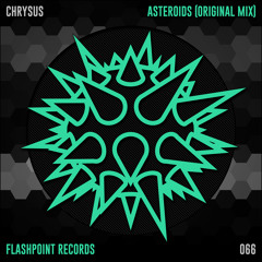 Chrysus - Asteroids [FlashPoint Records]