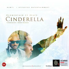 Cinderella - Olu Maintain ft Tuface