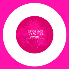 ISPOLINS - Firework (Preview)