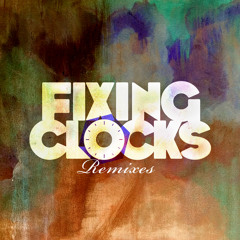 FIXING CLOCKS - Gone East (DMUNZ Remix)
