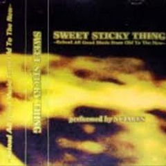 Sweet Sticky Thing Side B